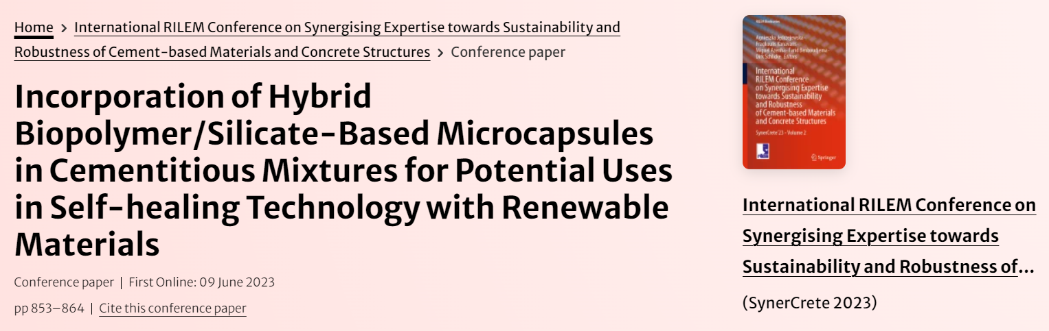 Incorporation of Hybrid Biopolymer/Silicate-Based Microcapsules in Cementitious Mixtures for Potential Uses in Self-healing Technology with Renewable Materials
